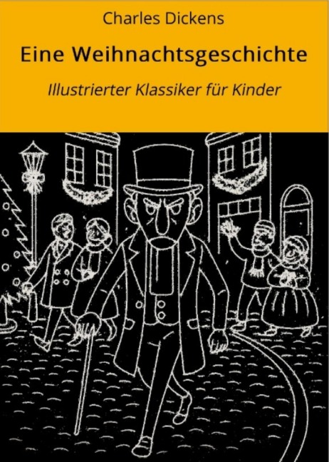 Eine Weihnachtsgeschichte - Charles Dickens