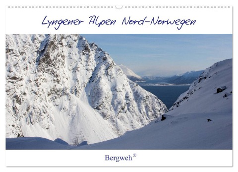 Lyngener Alpen Nord-Norwegen (Wandkalender 2024 DIN A2 quer), CALVENDO Monatskalender - Barbara Esser
