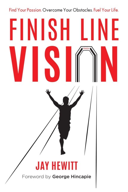 Finish Line Vision - Jay Hewitt
