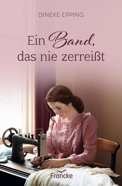 Ein Band, das nie zerreißt - Dineke Epping
