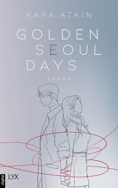 Golden Seoul Days - Kara Atkin