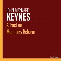 Cover-Bild zum Titel 'A Tract on Monetary Reform' von 'John Maynard Keynes'