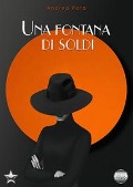 Cover-Bild zum Titel 'Una fontana di soldi' von 'Andrea Rota'
