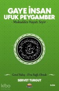 Cover-Bild zum Titel 'Gaye Insan Ufuk Peygamber Cilt 5' von 'Servet Turgut'