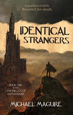 Identical Strangers - Michael Maguire