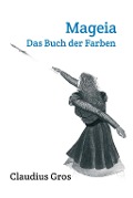 Cover-Bild zum Titel 'Mageia' von 'Claudius Gros'