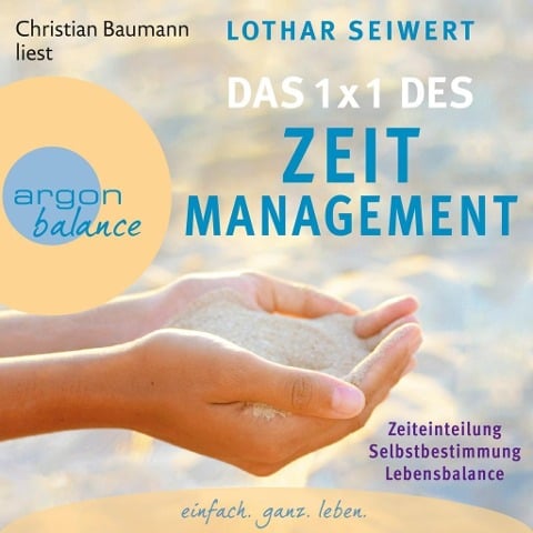 Das 1x1 des Zeitmanagement - Lothar Seiwert