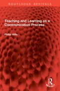 Cover-Bild zum Titel 'Teaching and Learning as a Communication Process' von 'Philip Hills'