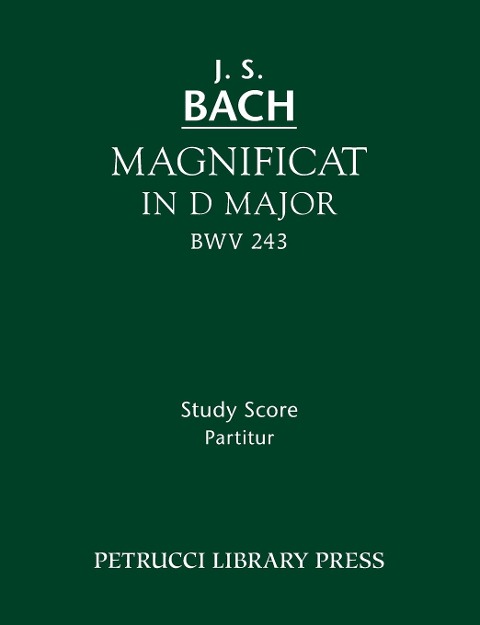 Magnificat in D major, BWV 243 - Johann Sebastian Bach