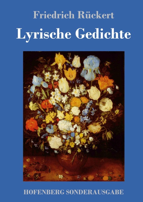 Lyrische Gedichte - Friedrich Rückert