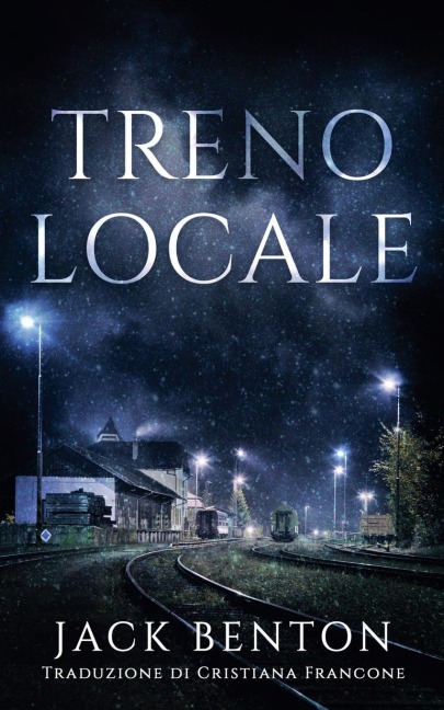 Treno Locale - Jack Benton