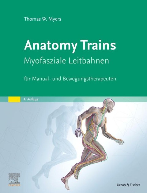Anatomy Trains - Thomas W. Myers