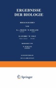 Cover-Bild zum Titel 'Ergebnisse der Biologie' von 'K. V. Frisch, H. Winterstein, W. Ruhland, R. Goldschmidt'