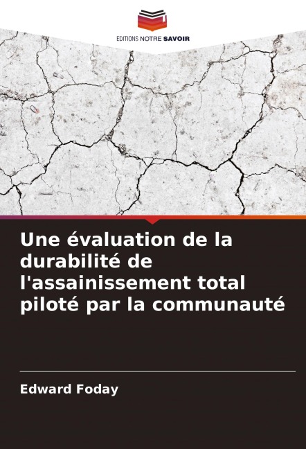 Une évaluation de la durabilité de l'assainissement total piloté par la communauté - Edward Foday