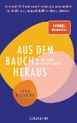 Cover-Bild zum Titel 'Aus dem Bauch heraus' von 'Jana Heinicke'