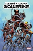 X Leben & X Tode von Wolverine - Benjamin Percy, Joshua Cassara, Federico Vicentini