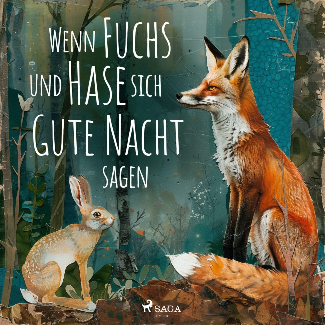 Wenn Fuchs und Hase sich gute Nacht sagen - Kathrin Schärer