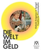 Cover-Bild zum Titel 'Die Welt im Geld' von 'Christina Bach, Yi Liu, Doreen Mölders'
