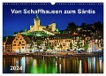 Von Schaffhausen zum Säntis (Wandkalender 2024 DIN A3 quer), CALVENDO Monatskalender - Ap-Photo Ap-Photo