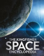 Cover-Bild zum Titel 'The Kingfisher Space Encyclopedia' von 'Goldsmith'