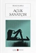 Aclik Sanatcisi - Franz Kafka