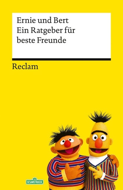 Ein Ratgeber für beste Freunde - Ernie und Bert