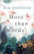 Cover-Bild zum Titel 'More than Words' von 'Mia Sheridan'