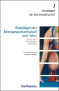 Cover-Bild zum Titel 'Grundlagen der Bewegungswissenschaft und -lehre' von 'Norbert Olivier, Ulrike Rockmann, Daniel Krause'