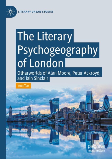 The Literary Psychogeography of London - Ann Tso