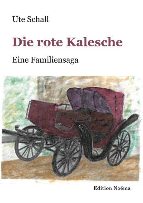 Die rote Kalesche - Ute Schall