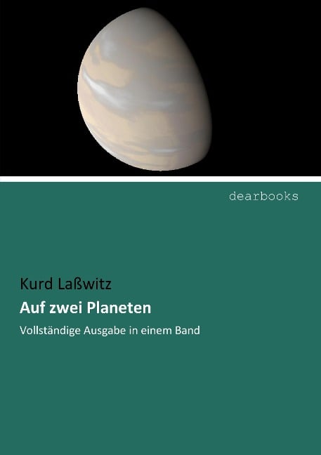Auf zwei Planeten - Kurd Laßwitz