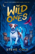 Cover-Bild zum Titel 'The Wild Ones' von 'Steve Cole'