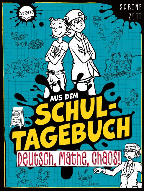 Aus dem Schultagebuch (3). Deutsch, Mathe, Chaos! - Sabine Zett