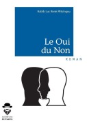 Cover-Bild zum Titel 'Le Oui du Non' von 'Habib Luc René Mitsingou'