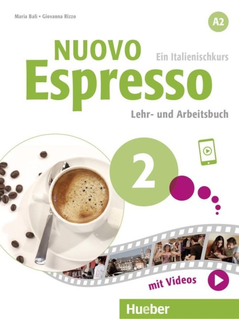 Nuovo Espresso 2. Lehr- und Arbeitsbuch mit Audios und Videos online - Maria Balì, Giovanna Rizzo