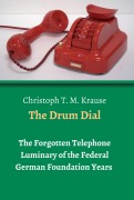 Cover-Bild zum Titel 'The Drum Dial' von 'Christoph T. M. Krause'