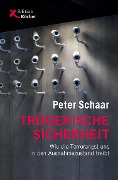 Cover-Bild zum Titel 'Trügerische Sicherheit' von 'Peter Schaar'