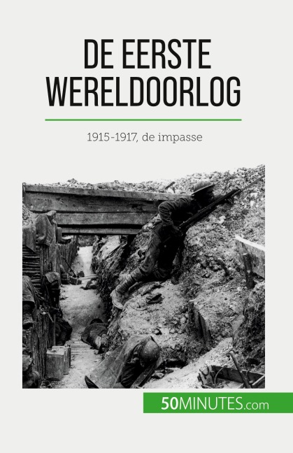 De Eerste Wereldoorlog (Volume 2) - Benjamin Janssens de Bisthoven