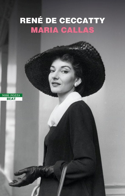 Maria Callas - René De Ceccatty