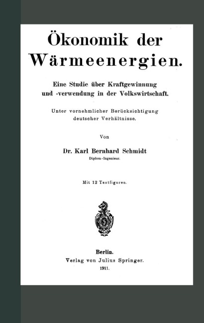 Ökonomik der Wärmeenergien - Karl Schmidt