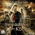 Das Vermächtnis des Königs - Stefan Burban