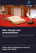 Cover-Bild zum Titel 'Het ritueel van presentaties:' von 'Gloria Elena Espinoza de Tercero, Jorge Chen Sham'