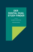 Cover-Bild zum Titel 'Der Digital Dual Study Finder' von 'Markus Grottke, Stefan Distel'