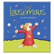Cover-Bild zum Titel 'Leo Lausemaus und der Wackelzahn' von 'Sophia Witt'