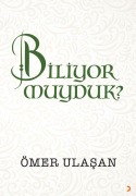 Cover-Bild zum Titel 'Biliyor muyduk' von 'Ömer Ulasan'