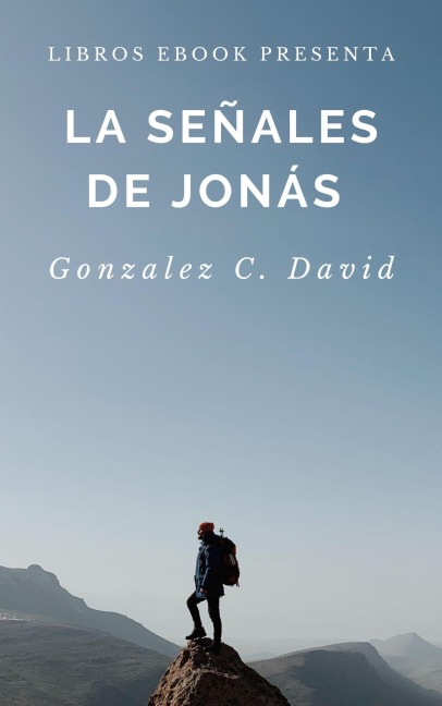 La Señales De jonas - Gonzalez C. David