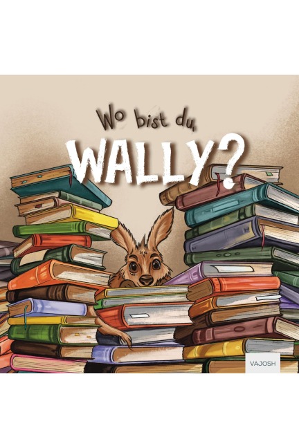 Wo bist du, Wally - Diana Gus