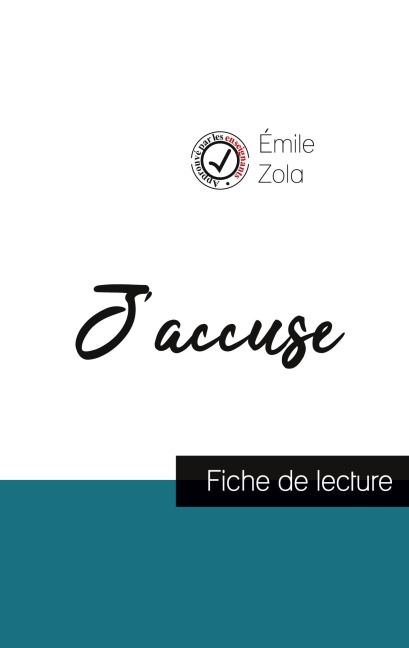 J'accuse de Émile Zola (fiche de lecture et analyse complète de l'oeuvre) - Émile Zola