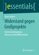 Cover-Bild zum Titel 'Widerstand gegen Großprojekte' von 'Jonas Gobert'