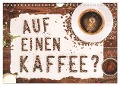 Auf einen Kaffee? (Wandkalender 2025 DIN A4 quer), CALVENDO Monatskalender - Kathleen Bergmann